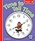 Time to Tell Time (Spyglass Books)