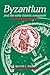 Byzantium and the Early Isl...
