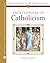 Encyclopedia of Catholicism by Frank K. Flinn