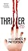 Thriller by James  Patterson