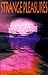 Strange Pleasures