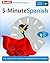 5-Minute Spanish: Fun, easy lessons to get you speaking Spanish in minutes!