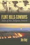 Flint Hills Cowboys by Jim Hoy