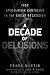 A Decade of Delusions: From Speculative Contagion to the Great Recession