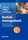 Notfallmanagement: Human Factors in der Akutmedizin (German Edition)