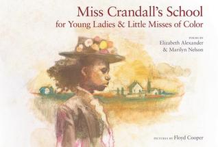Miss Crandall's School for Young Ladies & Little Misses of Color (Hardcover)