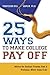 25 Ways to Make College Pay...