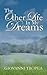 The Other Life in My Dreams