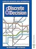Complete Advanced Level Mathematics: Discrete And Decision Mathematics
