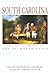 South Carolina: An Illustrated History of the Palmetto State