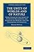 The Unity of Worlds and of Nature: Three Essays on the Spirit of Inductive Philosophy; the Plurality of Worlds; and the Philosophy of Creation (Cambridge Library Collection - Science and Religion)