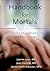 Handbook for Mortals by Joanne Lynn MD