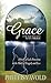 Grace for the raging storm