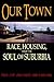 Our Town by David L. Kirp