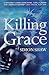 Killing Grace