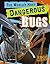 The World's Most Dangerous Bugs (Edge Books, The World's Top Tens)