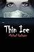 Thin Ice