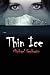 Thin Ice