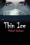 Thin Ice