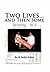 Two Lives...and Then Some by Gordon Graham