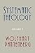 Systematic Theology, Volume 3