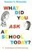 What Did You Ask at School Today? A Handbook on Child Learning