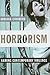 Horrorism: Naming Contempor...