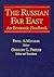 The Russian Far East by Gregory L. Freeze