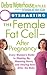 Outsmarting the Female Fat Cell--After Pregnancy by Debra Waterhouse