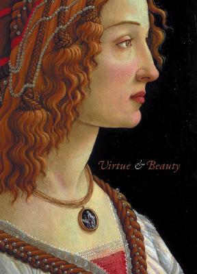 Virtue and Beauty: Leonardo's Ginevra de' Benci and Renaissance Portraits of Women (Paperback)