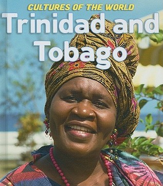 Trinidad and Tobago (Cultures of the World)