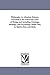 Philosophy As Absolute Science, Founded in the Universal Laws of Being, and including Ontology, theology, and Psychology Made One, As Spirit, Soul, and Body.