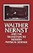 Walther Nernst and the Transition to Modern Physical Science