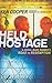 Held Hostage: A Serial Bank...