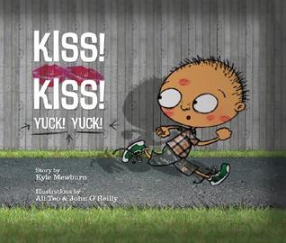 Kiss! Kiss! Yuck! Yuck! (Hardcover)
