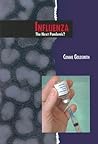 Influenza: The Next Pandemic? (Twenty-First Century Medical Library) Influenza: The Next Pandemic? (Twenty-First Century Medical Library)