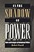 In the Shadow of Power