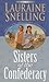 Sisters of the Confederacy (Thorndike Press Large Print Christian Historical Fiction)
