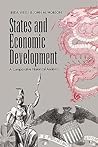 States and Economic Development: A Comparative Historical Analysis