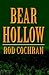 Bear Hollow by Rod Cochran