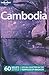 Lonely Planet Cambodia by Nick Ray