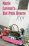 Marie Laveau's Hot Pink Hearse Marie Laveau's Hot Pink Hearse