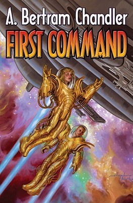 First Command (Captain John Grimes: Far Traveller Courier)