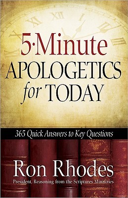 5-Minute Apologetics for Today: 365 Quick Answers to Key Questions (Paperback)