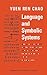 Language and Symbolic Systems