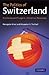 The Politics of Switzerland: Continuity and Change in a Consensus Democracy