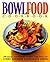 Bowlfood Cookbook