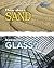 How Does Sand Become Glass? (How Does It Happen?)