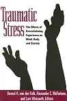 Traumatic Stress by Bessel van der Kolk