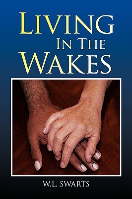 Living In The Wakes (Paperback)